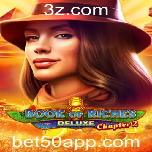 Book of Riches Deluxe Chapter 2: Descubra a Aventura Imersiva com Bet50